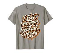 Vintage Script I Love One Man and Several Horses Rider T-Shirt