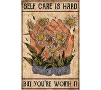 Vintage Self Care Is Hard But You Worth It Mental Health Metal Tin Sign Wall Decor 6"x8"