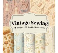 Vintage Sewing Scrapbook Paper: Classic notions, dressmaking details, and timeworn textures for journals and collage
