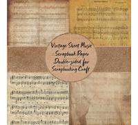 Vintage Sheet Music Scrapbook Paper Double-sided for Scrapbooking Craft: 24 Printed Music Sheets for Papercrafts, Antique Classic Retro Double Sided ... ... Craft Supplies for Collage, Bookbinding
