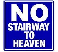 VINTAGE SIGN No Stairway 12x12 inches Metal Sign