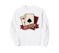 Vintage Six Seven Poker Hand Playing Cards Sweatshirt