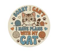 Vintage Sorry Plans With My Cat Metal Tin Sign