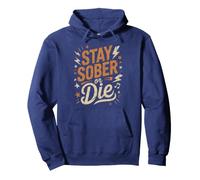Vintage STAY SOBER Or DIE NA Women Sobriety Award Living Pullover Hoodie