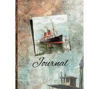 Vintage steam ship theme Journal/Notebook 8.5 x 11 in _120 lined pages. For Notes taking/Journaling/the Art ... Gift /Paperback: Softbound Matte Cover