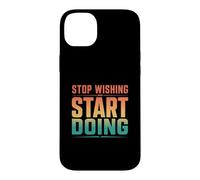 Vintage Stop Wishing Start Doing Gym Motivation Case for iPhone 14 Plus