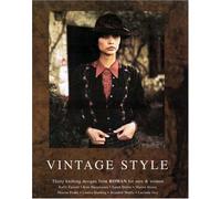 Vintage Style: 30 Knitting Designs from Rowan