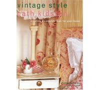 VINTAGE STYLE, CREATING A COMPLETE NEW LOOK FOR YOUR HOME