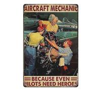 Vintage Style Metal Tin Sign Aircraft Mechanic, Mechanic Poster - Because Even Pilot Need Heroes Wall Decor Retro Metal Tin Sign Wall Farmhouse Signs For Home Garage Men Cave Decor 14x20cm