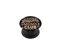 Vintage Style Over Stimulated Mums Club PopSockets Adhesive PopGrip