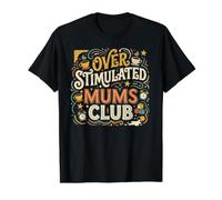 Vintage Style Over Stimulated Mums Club Value Graphic T-Shirt, Men, Black, M