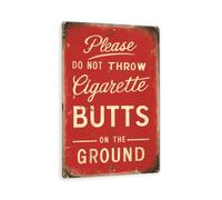 Vintage-Style "Please DO NOT Throw Cigarette BUTTS on the GROUND" Sign - Elegant Cursive Font on Red Background