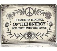 Vintage-Style Welcome Metal Sign - 'Please Be Mindful of The Energy, You Bring Into This Space' Wall Plaque Art for Front Door, Cafe, Bar, Garage Decor, Ideal Holiday Gifts