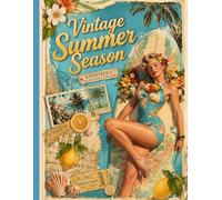 Vintage Summer Season Ephemera for Junk Journal: One-Sided Decorative Paper for Junk Journaling, Scrapbooking, Collage, Card Making, Paper Crafting & Mixed ... Authentic Vintage Summer Ephemera Pieces