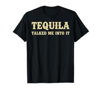 Vintage Tequila Talked Me Into It Funny Drinking Humor Retro T-Shirt