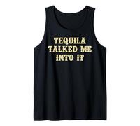 Vintage Tequila Talked Me Into It Retro Funny Drinking Tank Top