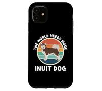 Vintage The World Needs More Inuit Dog Retro Dogs Lover Case for iPhone 11