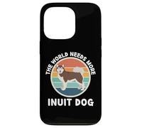 Vintage The World Needs More Inuit Dog Retro Dogs Lover Case for iPhone 13 Pro