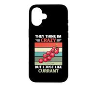 Vintage They Think Im Crazy But I Just Like Currant Lover Case for iPhone 16