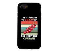 Vintage They Think Im Crazy But I Just Like Currant Lover Case for iPhone SE (2020) / 7/8