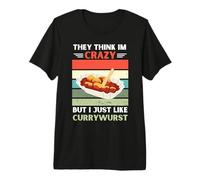 Vintage They Think Im Crazy But I Just Like Currywurst Lover Premium T-Shirt