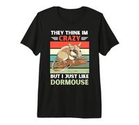 Vintage They Think Im Crazy But I Just Like Dormouse Lover Premium T-Shirt