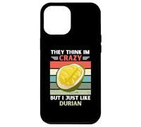Vintage They Think Im Crazy But I Just Like Durian Lover Case for iPhone 12 Pro Max
