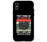 Vintage They Think Im Crazy But I Just Like Dutch Oven Lover Case for iPhone X/XS