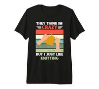 Vintage They Think Im Crazy But I Just Like Knitting Lover Premium T-Shirt