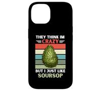 Vintage They Think Im Crazy But I Just Like Soursop Lover Case for iPhone 14