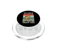 Vintage They Think Im Crazy But I Just Like Trout Fish Lover PopSockets PopGrip for MagSafe