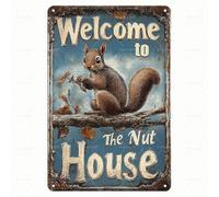 Vintage Tin Sign 8x12 inch - "Welcome to The Nut House" Playful Squirrel with Leaves Design Retro Metal - Decorative for Nature Lovers - Wall Art for Kitchen - Gift for Family