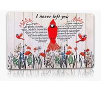 Vintage Tin Sign Cardinal I Never Left You Every Step of The Way I Am Always with You Home Wall Decoration. House Garage Bar Decoration Sign. 12 X 8 Inches.