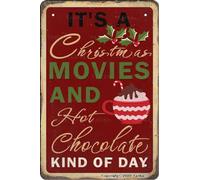 Vintage Tin Sign It's A Christmas Movies and Chocolate Kind of Day 7.8X11.8 Inch Vintage Look Iron Decoration Crafts Sign for Home Kitchen Coffee Shop Hot Cocoa Christmas Funny Wall Decor