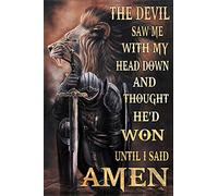 Vintage Tin Sign Metal Plaque The Devil Saw Me With My Head Down And Thought He'D Won Until I Said Amen Christian Warrior Retro Wall Art Decor Iron Painting For Home Kitchen Cafe Pub Sign 8x12 Inch