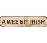 Vintage Tin Sign Retro Metal Wall Decor A WEE BIT IRISH Rustic Aluminum Plaque for Home,Bar,Kitchen,Garage,Man Cave 4x16 Inch