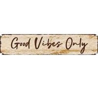 Vintage Tin Sign Retro Metal Wall Decor Good Vibes Only Rustic Aluminum Plaque for Home,Bar,Kitchen,Garage,Man Cave 4x16 Inch