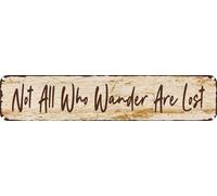Vintage Tin Sign Retro Metal Wall Decor Not All Who Wander Are Lost Rustic Aluminum Plaque for Home,Bar,Kitchen,Garage,Man Cave 4x16 Inch