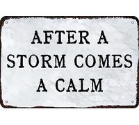 Vintage Tin Signs Wall Art Metal After A Storm Comes A Calm Inspirational Quotes Humor Man Cave Wall Art Poster Decor Home Decorations 8x12 Inch