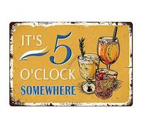 Vintage Tin Signs Wall Decor, It's 5 O'clock, Somewhere, Retro Metal Sign for Outdoor Indoor Home Beach Garden Tub Bar Farmhouse Cafe Gate Fence 8X12 Inch Decorations