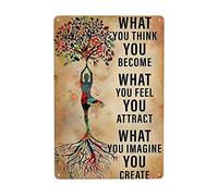 Vintage Tin Signss Retro Metal Sign Tree Yoga What You Think Become Feel Metal Sign Decor Wall Pictures Fashion Art Holiday Decoration for Office/Home/Kitchen/Bathroom Retro Hanging 12X16 Inches