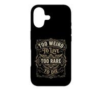 Vintage Too Weird To Live Quote Western Ornamental Design Case for iPhone 17