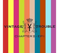 VINTAGE TROUBLE - Chapter 2