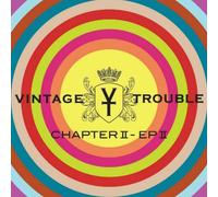 Vintage Trouble Chapter II / EP II Double CD VT015CD NEW