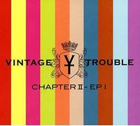 Vintage Trouble Chapter II - Ep I (Vinyl) 12" Album (US IMPORT)