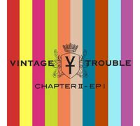 Vintage Trouble Chapter II - Ep I (Vinyl) 12" Album (US IMPORT)