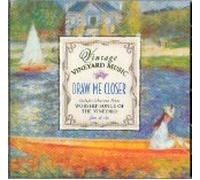 vintage vineyard - Draw Me Closer (UK Import)