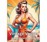 Vintage Vogue: adult coloring book