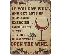 Vintage Wall Decor Metal Plaque If You Eat Well You'll Die Anyway Open The Wine Iron Painting Wall Decor Poster Wall Art Nostalgic Tin Sign for Home Cofe Kitchen Pub Bar 8x12 Inch