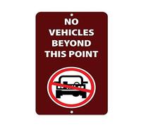 Vintage Wall Decoration Sign No Vehicles Beyond This Point Activity Sign Park Signs Warning Signs Tin sign 8x12 inches